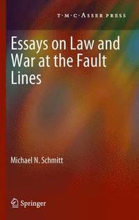 bokomslag Essays on Law and War at the Fault Lines