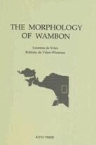 L. de Vries, R. de Vries-Wiersma - Morphology of Wambon of the Irian Jaya Upper-Digul Area, Häftad
