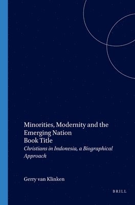 bokomslag Minorities, Modernity and the Emerging Nation