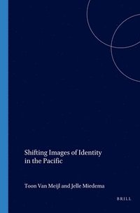bokomslag Shifting Images of Identity in the Pacific
