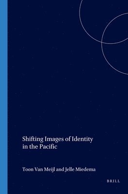 bokomslag Shifting Images of Identity in the Pacific
