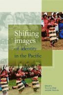 Toon van Meijl, Toon Van Meijl, Toon Meijl - Shifting Images of Identity in the Pacific, Häftad