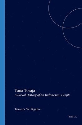 bokomslag Tana Toraja: A Social History of an Indonesian People