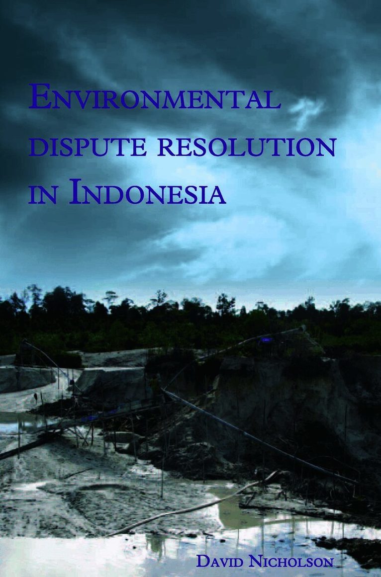 Environmental Dispute Resolution in Indonesia
