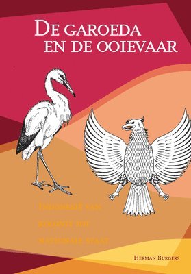 bokomslag De garoeda en de ooievaar