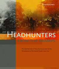 bokomslag Headhunters from the Swamps