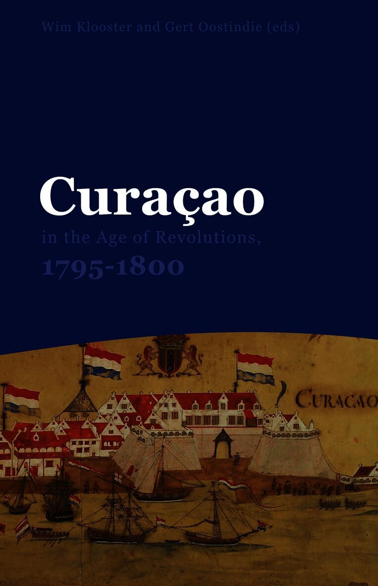 Curaçao in the Age of Revolutions, 1795-1800