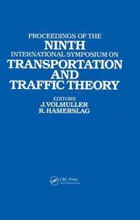 bokomslag Proceedings of the Ninth International Symposium on Transportation and Traffic Theory