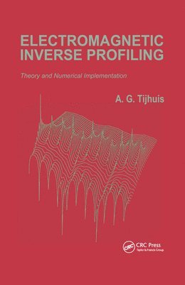 bokomslag Electromagnetic Inverse Profiling: Theory and Numerical Implementation