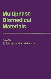 bokomslag Multiphase Biomedical Materials