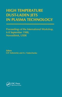 bokomslag High-Temperature Dust-Laden Jets in Plasma Technology