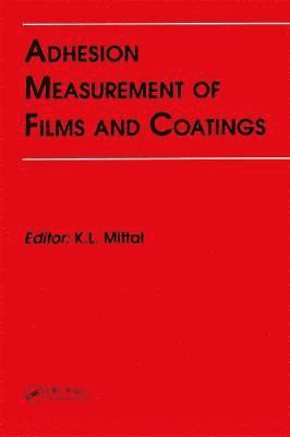 bokomslag Adhesion Measurement of Films and Coatings