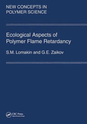 bokomslag Ecological Aspects of Polymer Flame Retardancy