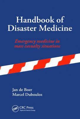 bokomslag Handbook of Disaster Medicine