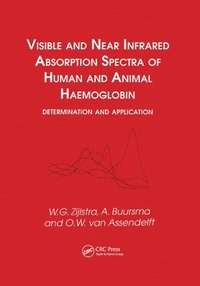 bokomslag Visible and Near Infrared Absorption Spectra of Human and Animal Haemoglobin determination and application