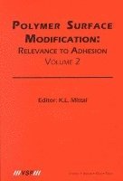 bokomslag Polymer Surface Modification: Relevance to Adhesion, Volume 2