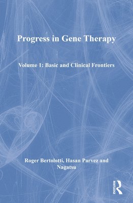 Progress in Gene Therapy, Volume 1 Basic and Clinical Frontiers 1
