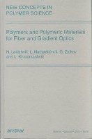 bokomslag Polymers and Polymeric Materials for Fiber and Gradient Optics