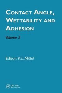 bokomslag Contact Angle, Wettability and Adhesion, Volume 2