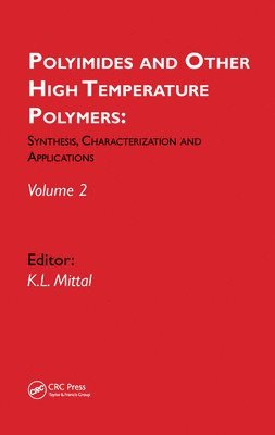 Polyimides and Other High Temperature Polymers: Synthesis, Characterization and Applications, volume 2 1