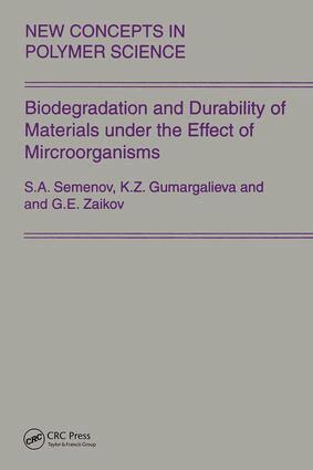 Gennady Zaikov, Semenov, Gumargalieva - Biodegradation and Durability of Materials under the Effect of Microorganisms, Inbunden