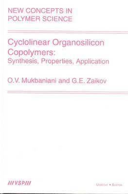 Cyclolinear Organosilicon Copolymers: Synthesis, Properties, Application 1