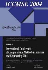 bokomslag International Conference of Computational Methods in Sciences and Engineering (ICCMSE 2004)