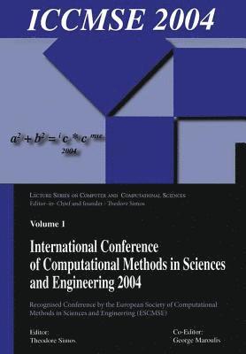 bokomslag International Conference of Computational Methods in Sciences and Engineering (ICCMSE 2004)