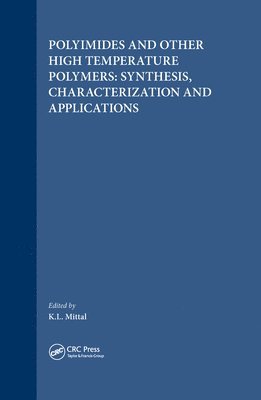 bokomslag Polyimides and Other High Temperature Polymers: Synthesis, Characterization and Applications, Volume 3