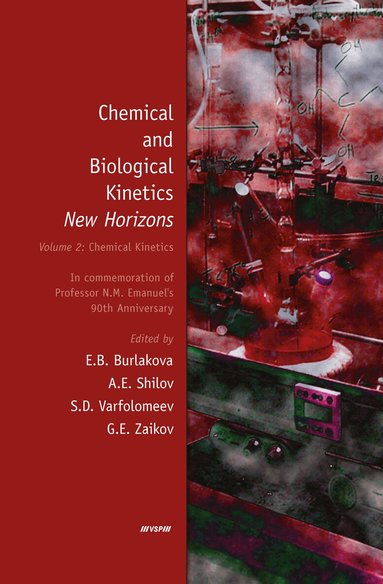 Elena Burlakova, Sergey Dmitrievich Varfolomeev - Biological Kinetics, Inbunden