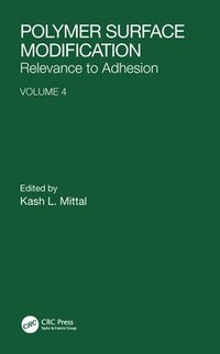 bokomslag Polymer Surface Modification: Relevance to Adhesion, Volume 4