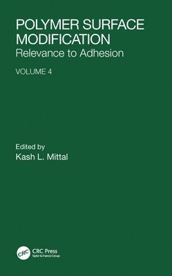 bokomslag Polymer Surface Modification: Relevance to Adhesion, Volume 4