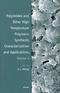 bokomslag Polyimides and Other High Temperature Polymers: Synthesis, Characterization and Applications, Volume 4
