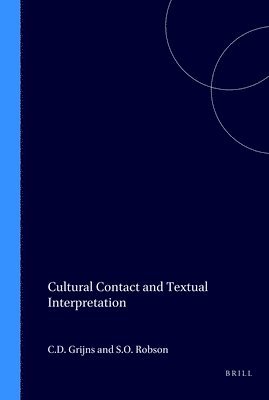 bokomslag Cultural Contact and Textual Interpretation