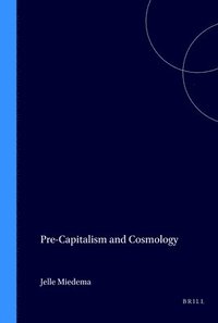 bokomslag Pre-Capitalism and Cosmology