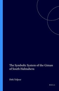 bokomslag The Symbolic System of the Giman of South Halmahera