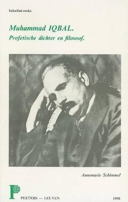 A. Schimmel - Muhammad Iqbal. Profetische dichter en filosoof, Häftad