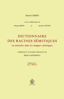 D. Cohen, F. Bron, A. Lonnet - Dictionnaire des racines sémitiques ou attestées dans les langues sémitiques, fasc. 3, Häftad. Tillgänglighet: Tillfälligt slut