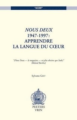 S. Giet - Nous deux 1947-1997: apprendre la langue du coeur, Häftad