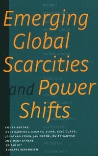 bokomslag Emerging Global Scarcities & Power Shifts