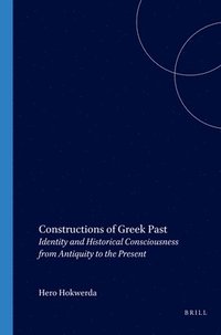 bokomslag Constructions of Greek Past
