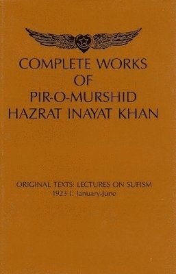 bokomslag Complete Works of Pir-O-Murshid Hazrat Inayat Khan