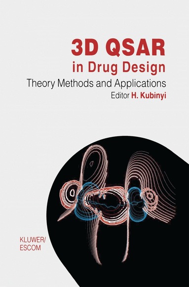 Hugo Kubinyi - 3D QSAR in Drug Design, Inbunden