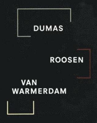 Chris Dercon, etc. - Dumas, Roosen, Van Warmerdam, Inbunden