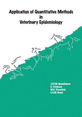 bokomslag Application of quantitative methods in veterinary epidemiology