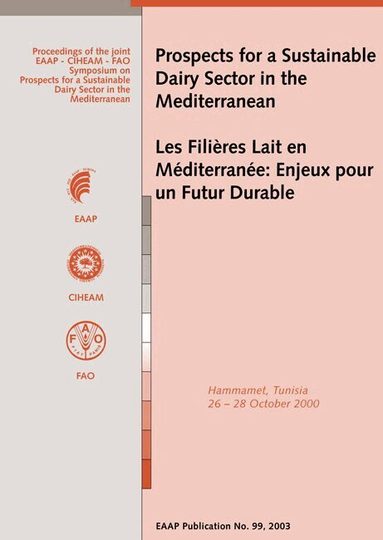 M. Djemali, M. Guellouz - Prospects for a sustainable dairy sector in the Mediterranean, Inbunden