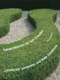 bokomslag Landscape Gardeners and Their Creations