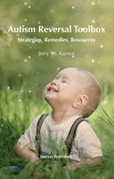 Jerry M Kantor - Autism Reversal Toolbox - Strategies, Remedies, Resources, Inbunden