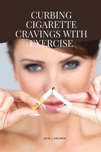 bokomslag Curbing Cigarette Cravings with Exercise