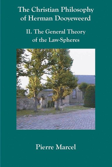 bokomslag Christian Philosophy of Herman Dooyeweerd
